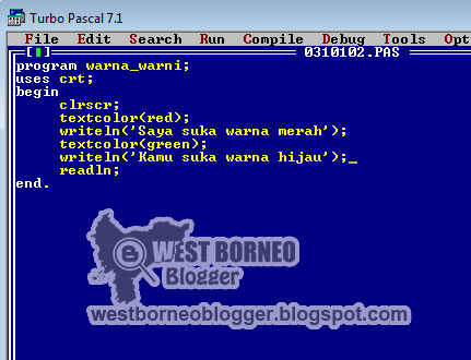 Cara Membuat Text Berwarna di Turbo Pascal - West Borneo 