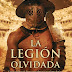 La Legión olvidada - Ben Kane