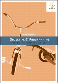 Objective-C Programming: The Big Nerd Ranch Guide, 1st Edition (Big Nerd Ranch Guides) Objective-C Programming: The Big Nerd Ranch Guide, 1st Edition (Big Nerd Ranch Guides)