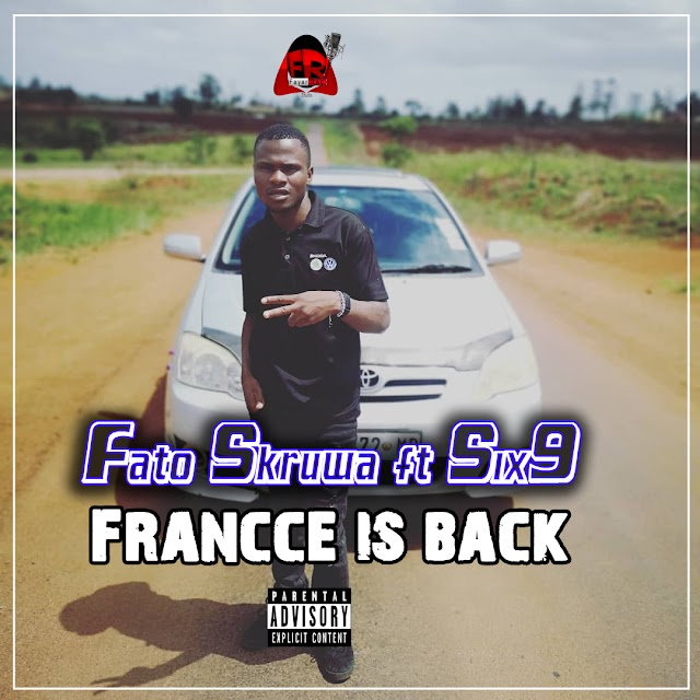 Fato Skruwa ft Six9 - Francce is back[fayarstudio](2O20) [DOWNLOAD]