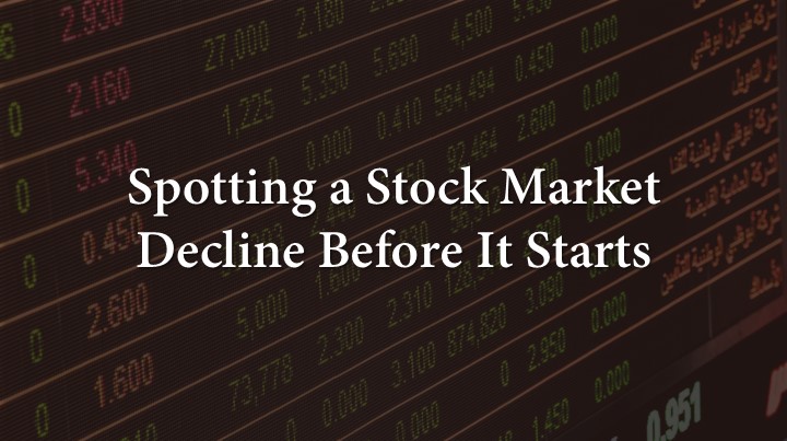 Spotting a Stock Market Decline