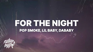 For The Night Lyrics - Pop Smoke ft. Lil Baby & DaBaby