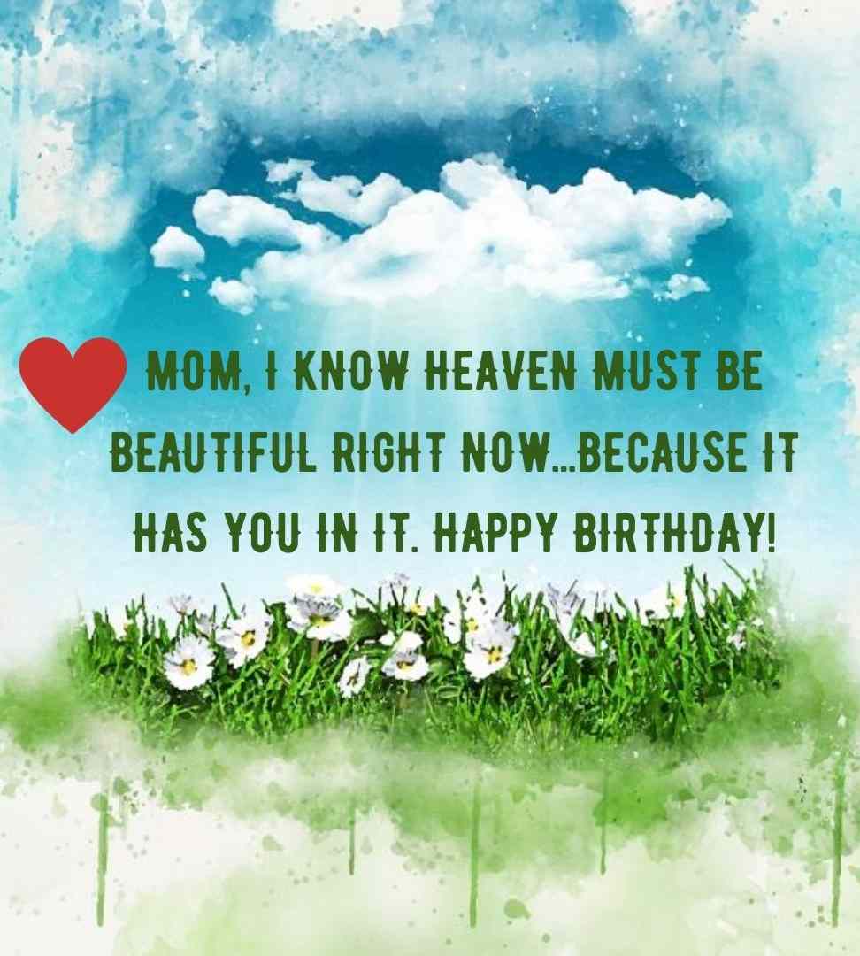 Happy Birthday In Heaven Mom Quotes Poems I Miss You Wishes To Heaven Images