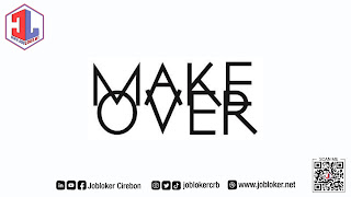 Loker Cirebon Consultant Make Over