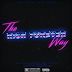 Rich The Kid - The Rich Forever Way Mixtapes Lyrics