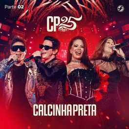 Download CP 25 Anos EP 2 - Calcinha Preta (2020)