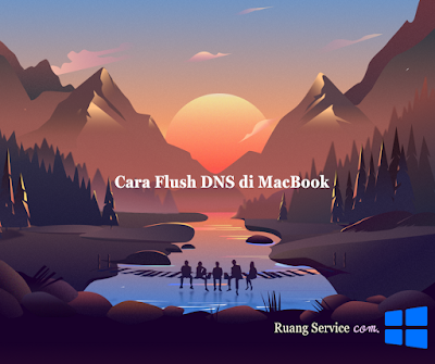 Cara Flush DNS di MacBook dengan Simple