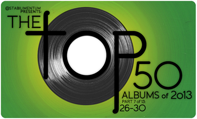 The Top 50 Albums of 2013, Part 7