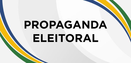 Propaganda Eleitoral 2018 liberada