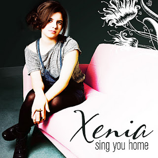 Xenia - Sing You Home Lyrics