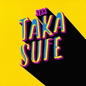 Sess – Taka Sufe Lyrics