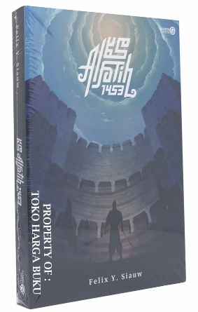 Jual Buku Muhammad Al Fatih 1453 - Felix Y. Siauw - Alfatih Press