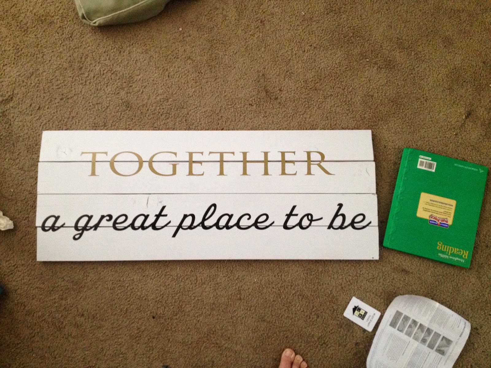  Together.... A great place to be Wooden Sign