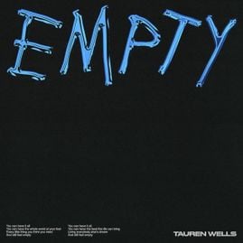 Tauren Wells - Empty Lyrics + mp3 download