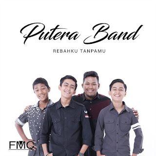 MP3 download Putera Band - Rebahku Tanpamu - Single iTunes plus aac m4a mp3