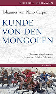 Kunde von den Mongolen (Edition Erdmann)