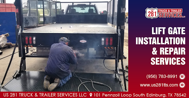 Lift-gate repair and installation at our truck and trailer repair shop in Edinburg, South Texas.