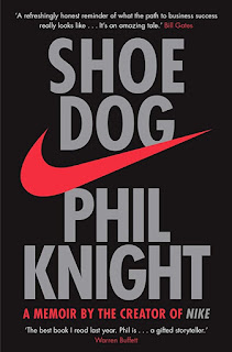 Shoe Dog: A Memoir by the Creator of NIKE