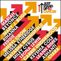 Just Stand Up lyrics performed by Mariah Carey,Beyonce,Mary J. Blige, Rihanna, Fergie, Sheryl Crow, Melissa Etheridge, Natasha Bedingfield, Miley Cyrus, Leona Lewis, Carrie Underwood, Keyshia Cole, LeAnn Rimes, Ashanti and Ciara from Wikipedia