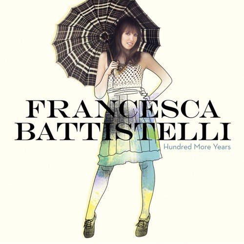 Francesca Battistelli - Hundred More Years