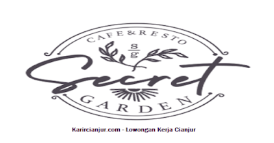 Lowongan Kerja Secret Garden Cafe & Resto Cianjur 2024