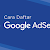 Cara agar website diterima Google Adsense