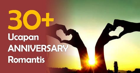 30+ Ucapan Anniversary Romantis buat Pacar, Suami, atau 