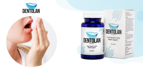 Dentolan Review – Do these capsules allow you to have an always fresh breath?