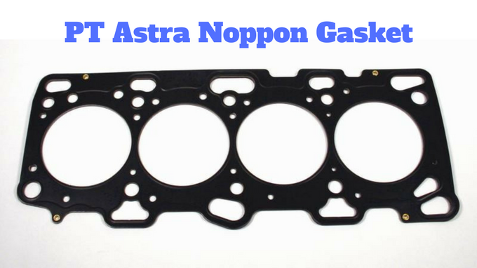 Info Loker Pabrik Karawang KIIC PT.Astra Nippon Gasket Indonesia