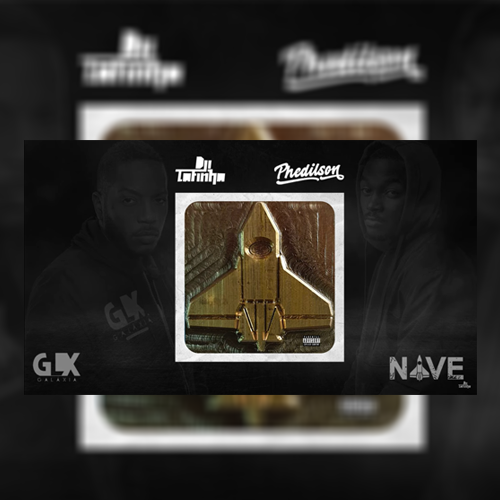 Dji Tafinha & Phedilson - Nave (Álbum)