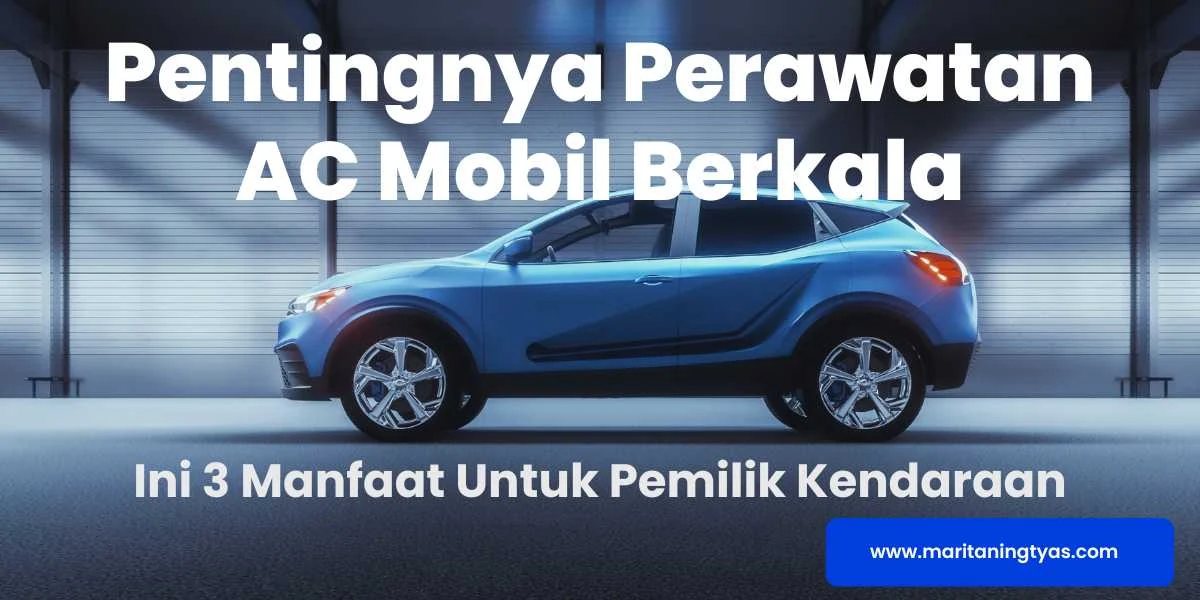 perawatan AC mobil berkala