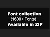 FONT COLLECTION  (1600+ FONTS)