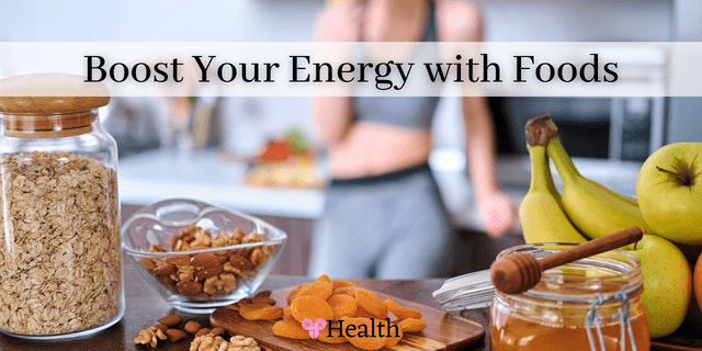 Boost Your Energy with Foods