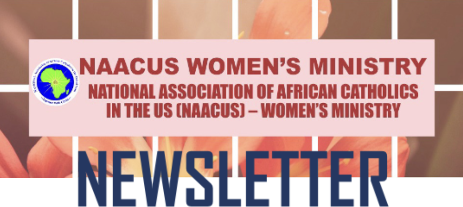 NAACUS WOMEN'S MINISTRY NEWSLETTER