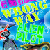 Movie Plotz Poster: Wrong Way Alien Pilot