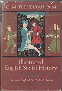 Illustrated English Social History: v. 1