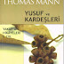 Thomas Mann - Yusuf ve Kardeşleri