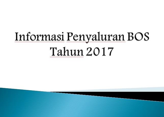 Informasi Penyaluran BOS Tahun 2017 - panduandapodik.id