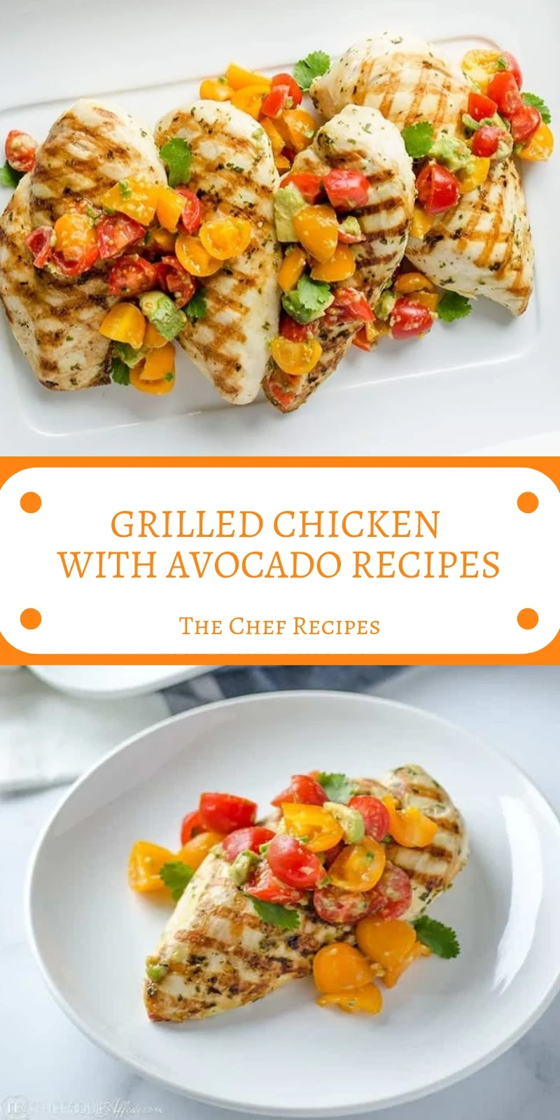 GRILLED CHICKEN WITH AVOCADO RECIPES