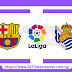 Laliga '23/24: Barcelona Vs Real Sociedad - Match Live Stream Free, Lineups, Match Preview