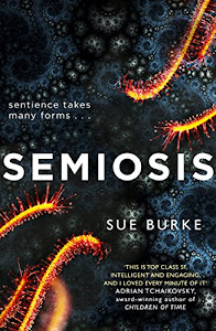 Semiosis: A novel of first contact (English Edition)