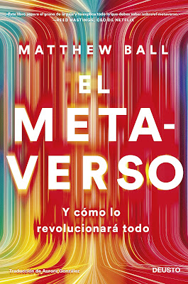 Novedad en Libros · El METAVERSO: Y cómo lo revolucionará todo