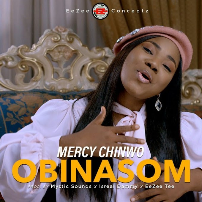 Mercy Chinwo - Obinasom (Download Music And Lyrics) 