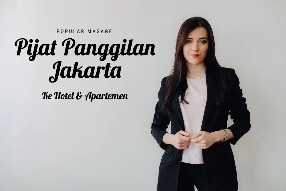 Pijat Panggilan Jakarta