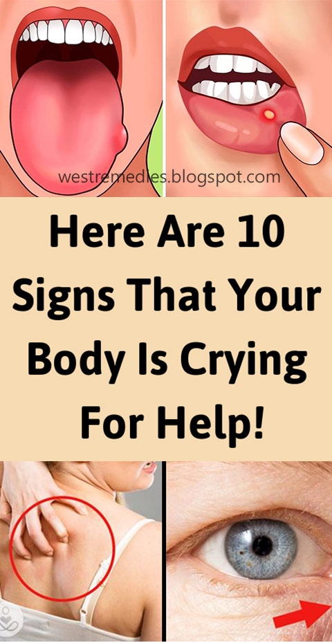 Here Are 10 Signs That Your Body Is Crying For Help!