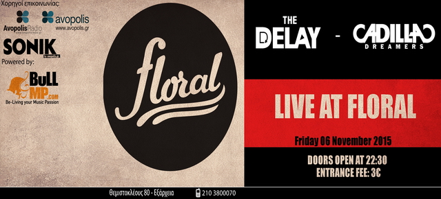 The Delay & Cadillac Dreamers @ Floral cover