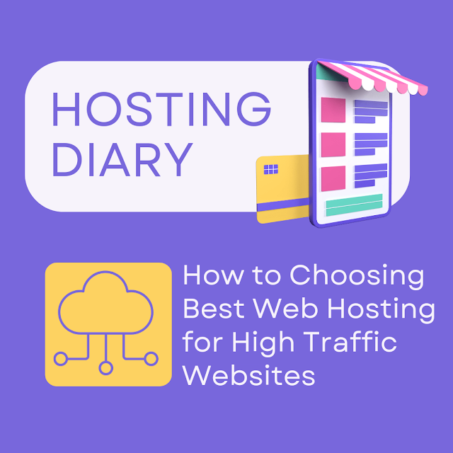 How to Choosing Best Web Hosting for High Traffic Websites