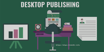 What is Desktop Publishing [DTP]