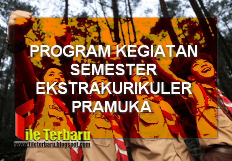 PROGRAM KEGIATAN SEMESTER EKSTRAKURIKULER PRAMUKA 