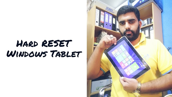 How To Hard Reset Windows 8.1 Tablet With Very Simple Steps